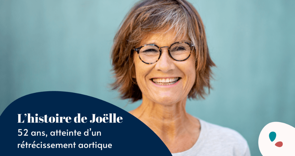 L'histoire de Joëlle, 52 ans, atteinte d'un rétrécissement aortique 