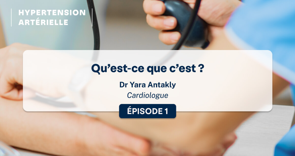 L’hypertension artérielle : qu’est-ce que c’est ?